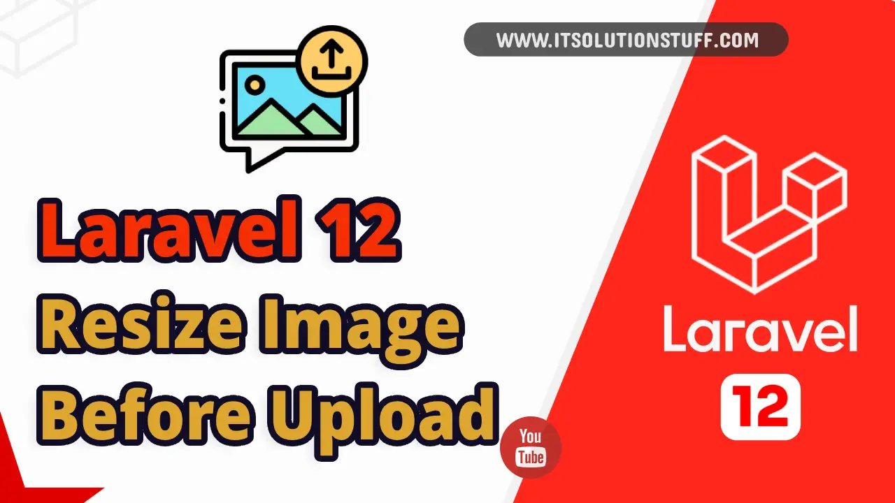 laravel 12 resize image before upload