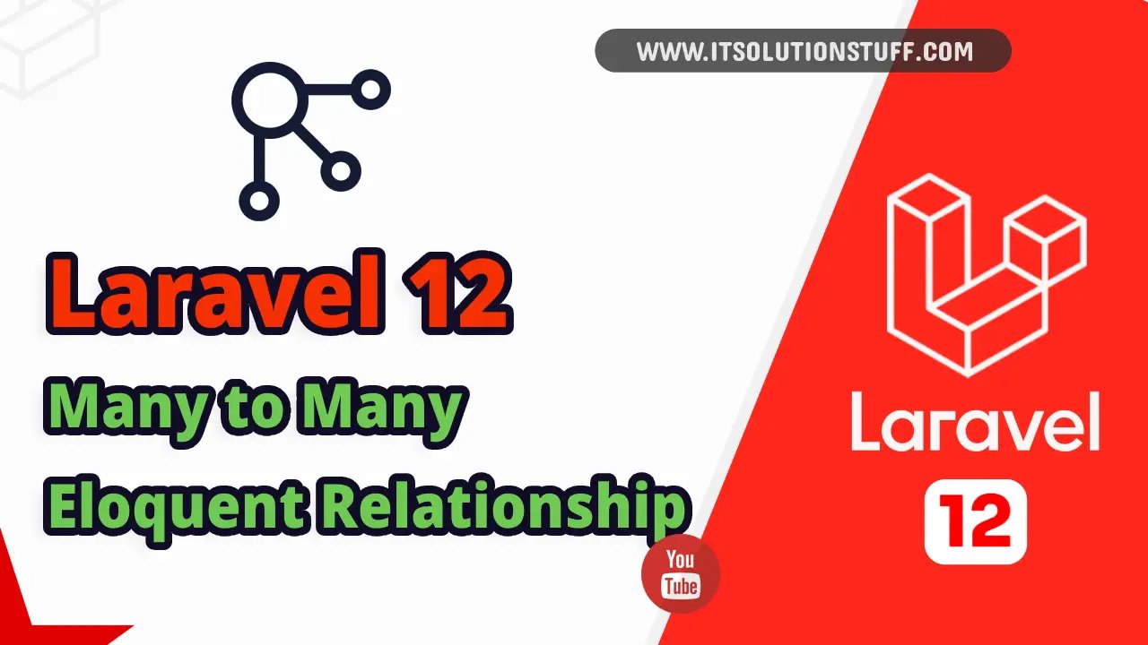 laravel 12 many to many relationship