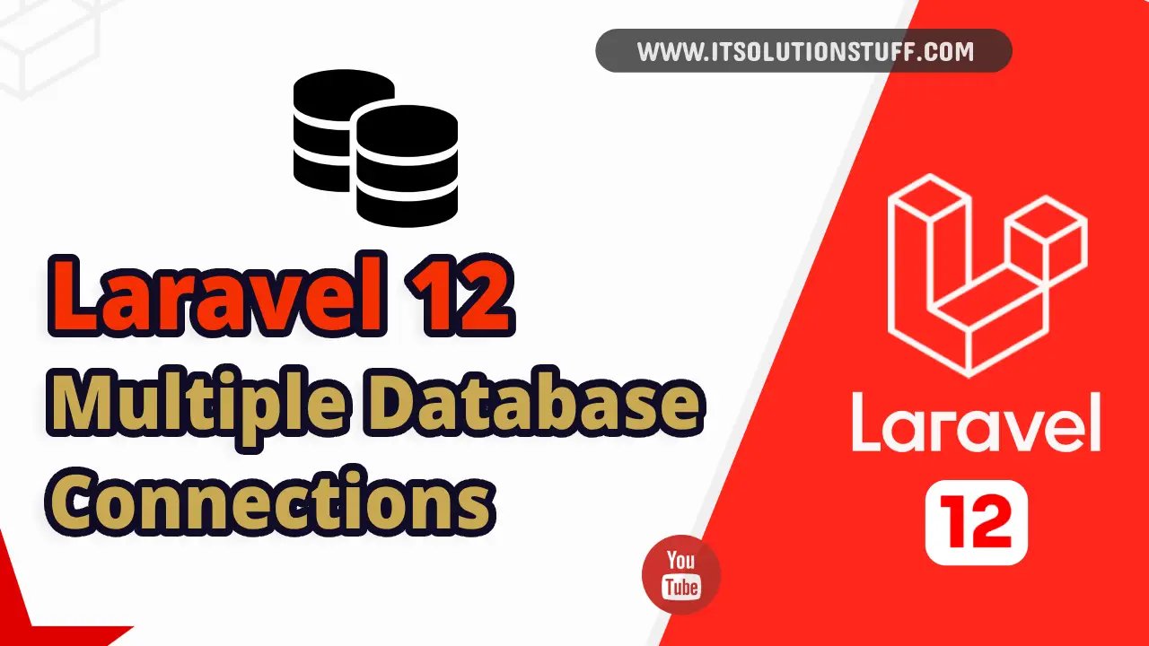 How to use Multiple Database in Laravel 12? Image