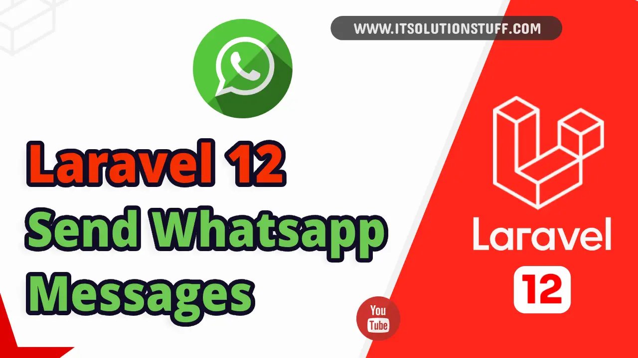 How to Send WhatsApp Messages With Laravel 12? Image