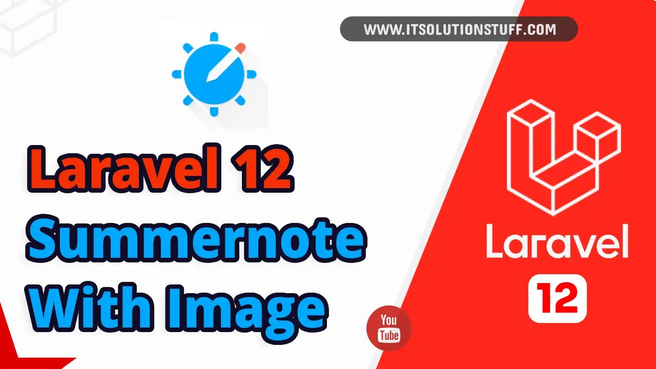 Laravel 12 Summernote Image Upload Tutorial Image